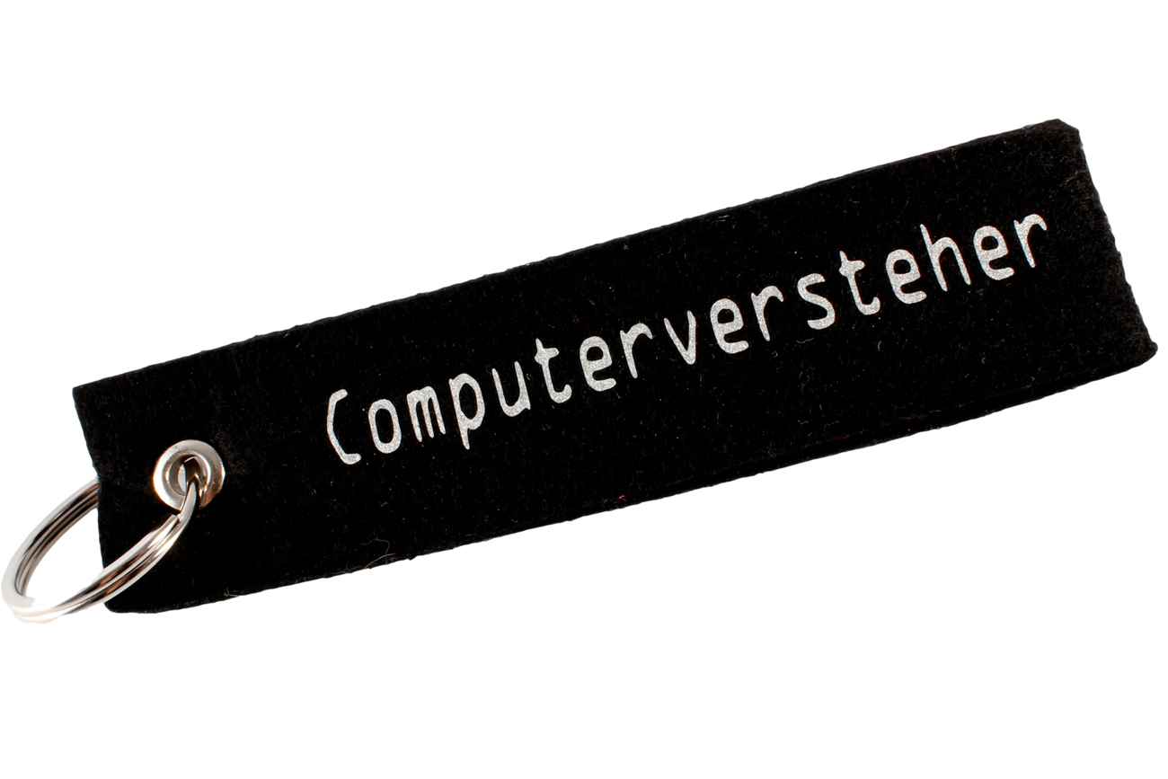 Filz Schlüsselanhänger "Computerversteher" (LX1510)