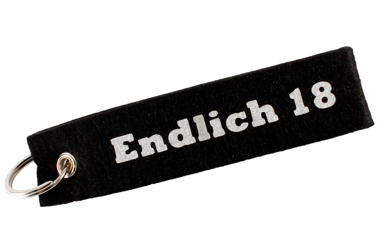 Filz Schlüsselanhänger "Endlich 18" (LX1524)